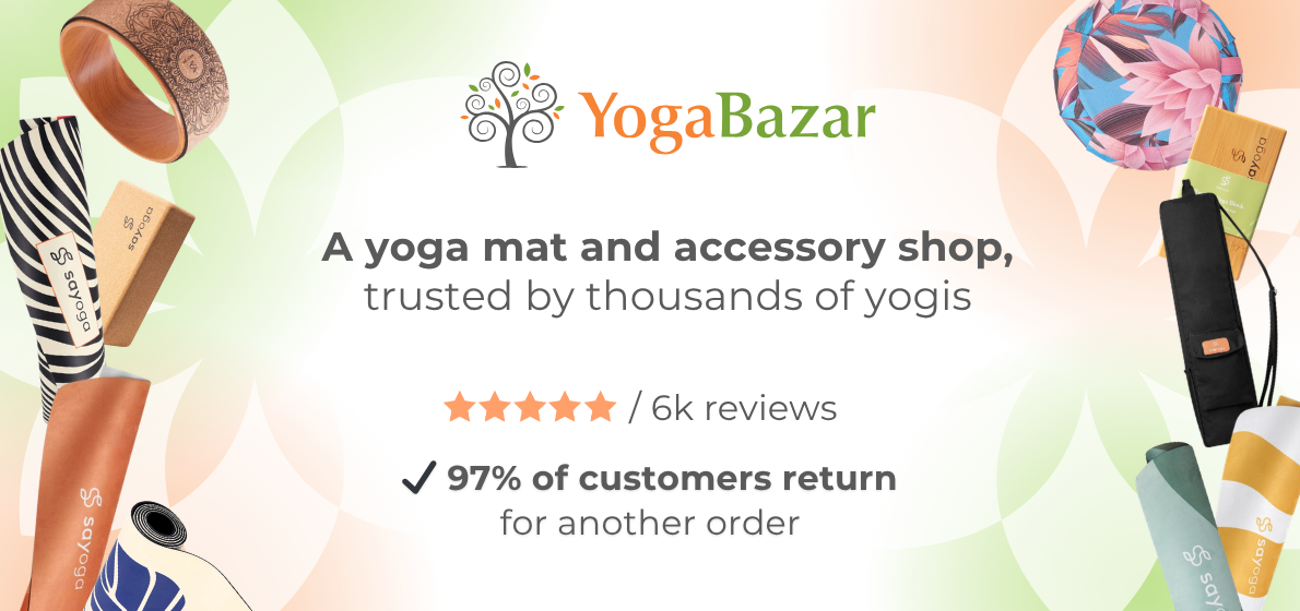 Yoga Bazar — yoga mat and accessory shop trusted by thousands of yogis. 6,000 reviews. 97% of customers return for another order.